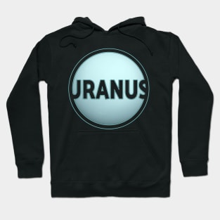 Planet Uranus with lettering gift space idea Hoodie